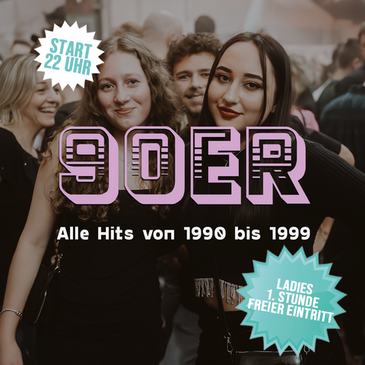 90er Party | Alle Hits von 1990 bis 1999 - Ladies erste Stunde FREE