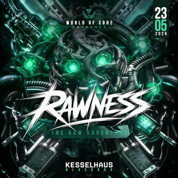 RAWNESS - 𝖳𝖧𝖤 𝖱𝖠𝖶 𝖠𝖣𝖵𝖤𝖭𝖳𝖴𝖱𝖤