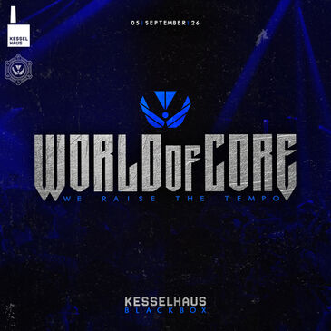 WORLD OF CORE - 𝖶𝖤 𝖱𝖠𝖨𝖲𝖤 𝖳𝖧𝖤 𝖳𝖤𝖬𝖯𝖮
