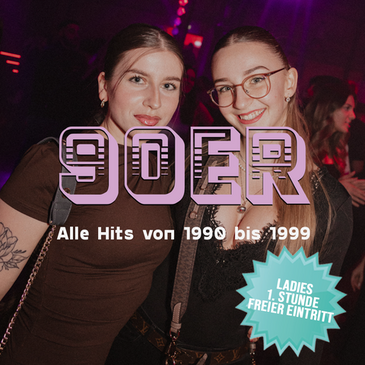 90er Party | Alle Hits von 1990 bis 1999 - Ladies erste Stunde FREE