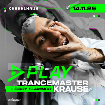 PLAY - TRANCEMASTER KRAUSE - SPICY FLAMINGO