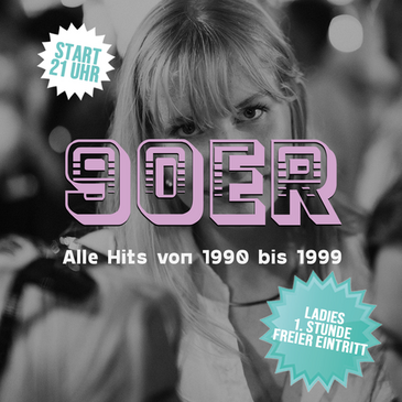 90er Party | Alle Hits von 1990 bis 1999 - Ladies erste Stunde FREE
