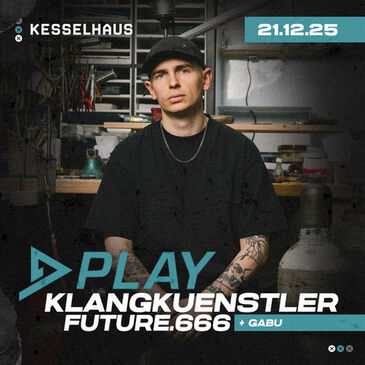 PLAY - KLANGKUENSTLER - FUTURE.666 - GABU